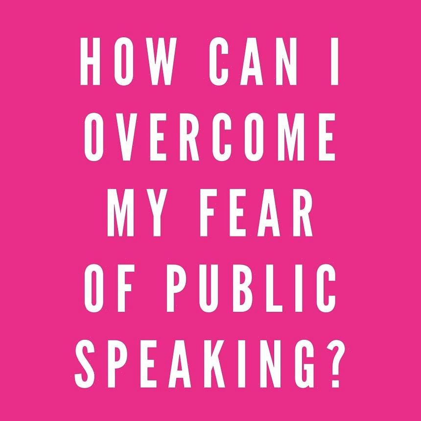 Julkinen puhuminen on yksi pelottavimmista yrityksistä tavalliselle ihmiselle